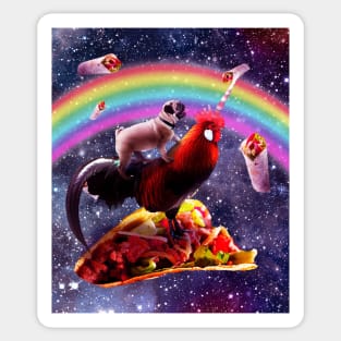 Space Pug Riding Chicken Unicorn - Taco & Burrito Sticker